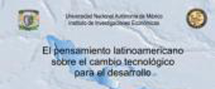Libro "El pensamiento latinoamericano sobre el cambio tecnológico para el desarrollo"