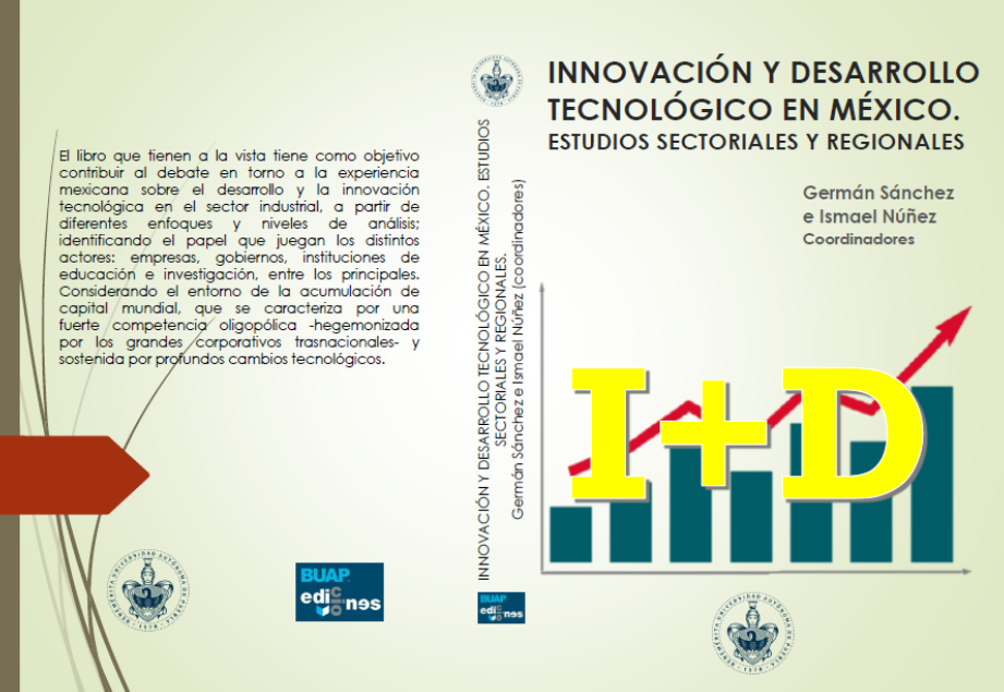 Innovación y desarrollo tecnológico en México. Estudios sectoriales y regionales