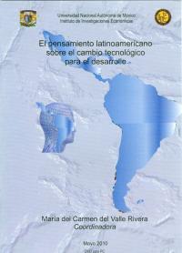 El pensamiento latinoamericano sobre el cambio tecnológico para el desarrollo