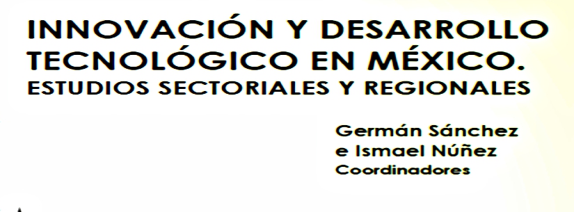 Innovación y desarrollo tecnológico en México